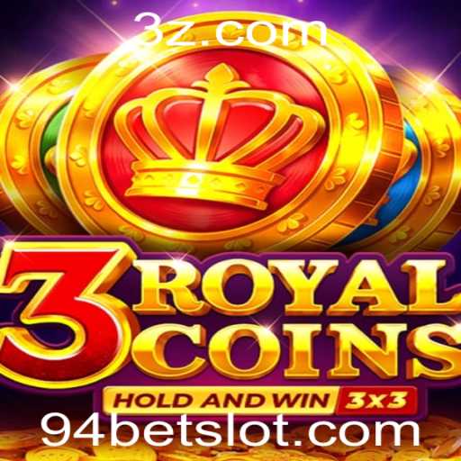 Descubra 3royalcoins: O Universo de Entretenimento com a 94bet
