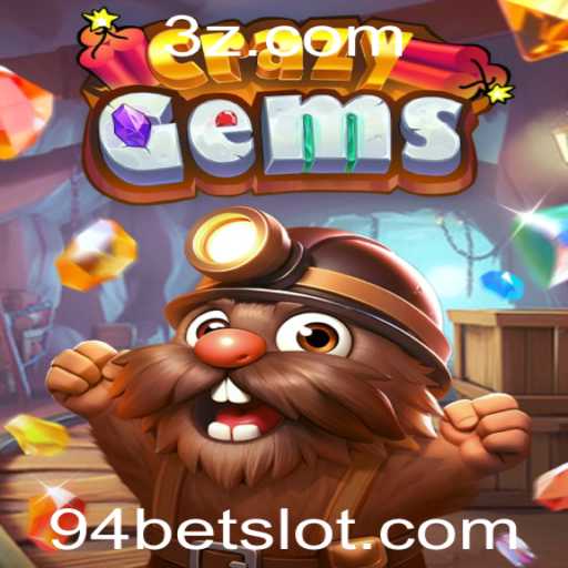 CrazyGems: Explore o Fascinante Mundo das Gemas com 94bet