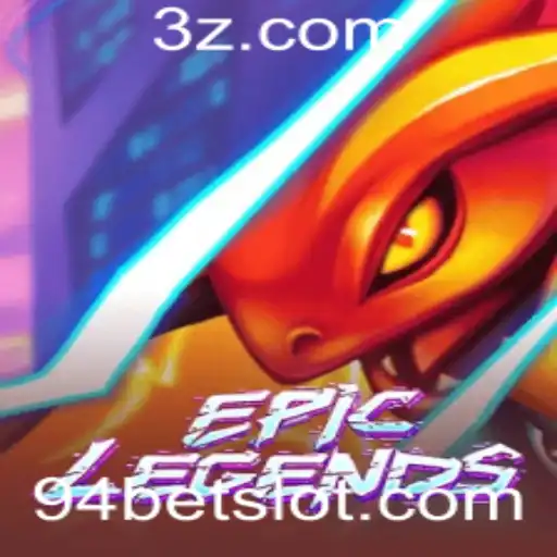 EpicLegends: A Experiência de Jogo Interativa com 94bet