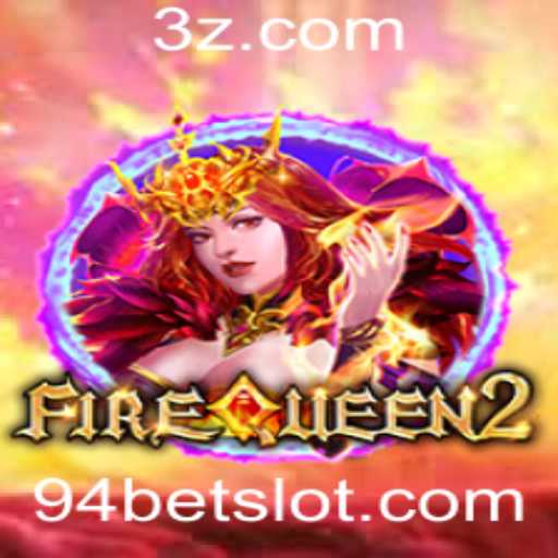 Explorando FireQueen2: Uma Análise Detalhada do Jogo com 94bet
