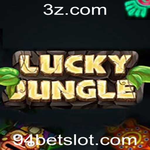 LuckJungle: Descubra o Empolgante Mundo do Jogo com 94bet